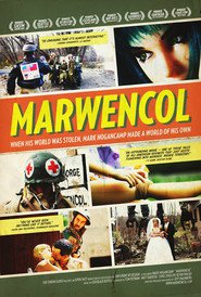 Another movie Marwencol of the director Jeff Malmberg.