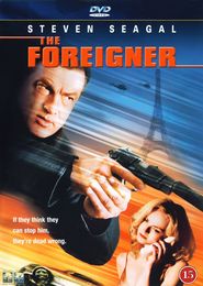 Another movie The Foreigner of the director Michael Oblowitz.