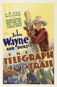 Another movie The Telegraph Trail of the director Tenny Wright.