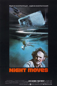 Night Moves with James Woods.