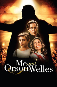 Another movie Me and Orson Welles of the director Richard Linkleyter.