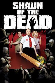 Another movie Shaun of the Dead of the director Edgar Wright.