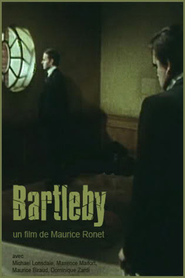 Another movie Bartleby of the director Maurice Ronet.