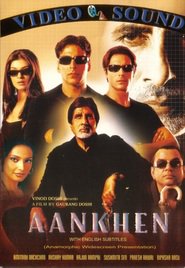 Another movie Aankhen of the director Vipul Amrutlal Shah.