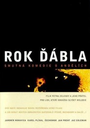 Another movie Rok dabla of the director Petr Zelenka.