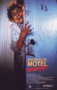 Another movie Mountaintop Motel Massacre of the director Jim McCullough Sr..