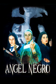 Another movie Angel negro of the director Jorge Olguin.