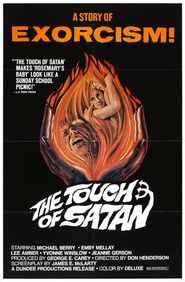 Another movie The Touch of Satan of the director Tom Laughlin.