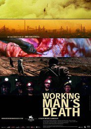Another movie Workingman's Death of the director Michael Glawogger.