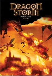 Another movie Dragon Storm of the director Stephen Furst.
