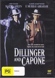 Another movie Dillinger and Capone of the director Jon Purdy.