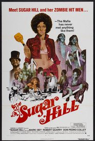 Another movie Sugar Hill of the director Paul Maslansky.