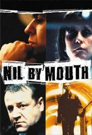 Another movie Nil by Mouth of the director Gary Oldman.