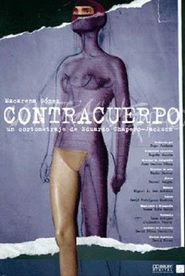 Another movie Contracuerpo of the director Eduardo Chapero-Jackson.