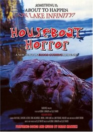 Another movie Houseboat Horror of the director Kendal Flanagan.