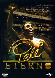Another movie Pele Eterno of the director Anibal Massaini Neto.