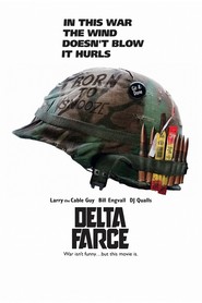 Another movie Delta Farce of the director Si Bi Harding.
