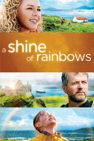 Another movie A Shine of Rainbows of the director Vic Sarin.