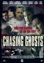 Another movie Chasing Ghosts of the director Kyle Dean Jackson.