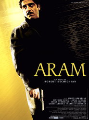 Another movie Aram of the director Robert Kechichian.