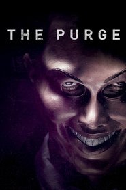 Another movie The Purge of the director James DeMonaco.