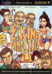 Another movie Zikina dinastija of the director Zoran Calic.
