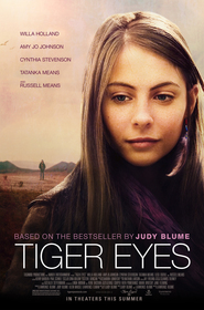 Another movie Tiger Eyes of the director Lawrence Blume.