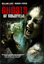 Another movie Ghosts of Goldfield of the director Ed Vinfild.
