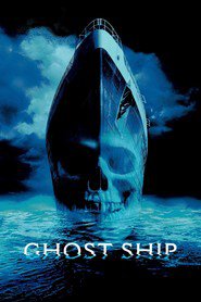 Another movie Ghost Ship of the director Steve Beck.