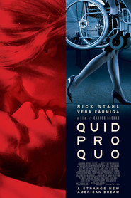 Another movie Quid Pro Quo of the director Carlos Brooks.