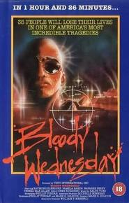 Another movie Bloody Wednesday of the director Mark G. Gilhuis.