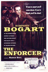 Another movie The Enforcer of the director Bretaigne Windust.