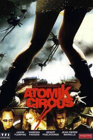 Another movie Atomik Circus - Le retour de James Bataille of the director Didier Poiraud.