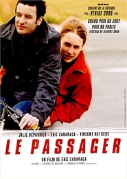 Another movie Le passager of the director Eric Caravaca.