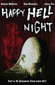 Another movie Happy Hell Night of the director Brian Owens.