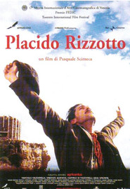 Another movie Placido Rizzotto of the director Pasquale Scimeca.