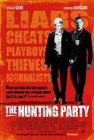 Another movie The Hunting Party of the director Richard Shepard.
