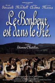 Another movie Le bonheur est dans le pre of the director Etienne Chatiliez.