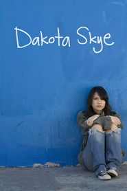 Another movie Dakota Skye of the director John Humber.