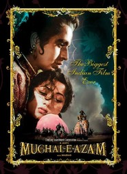 Another movie Mughal-E-Azam of the director K. Asif.