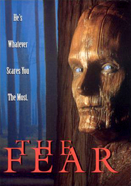Another movie The Fear of the director Vincent Robert.