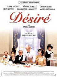 Another movie Desire of the director Bernard Murat.
