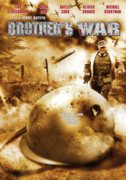 Another movie Brother's War of the director Jerry Buteyn.