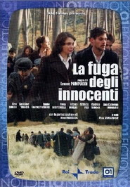 Another movie La fuga degli innocenti of the director Leone Pompucci.
