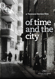 Another movie Of Time and the City of the director Terens Devis.