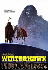 Another movie Winterhawk of the director Charles B. Pierce.