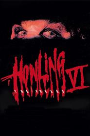 Another movie Howling VI: The Freaks of the director Hope Perello.