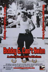 Another movie Bobby G. Can't Swim of the director John-Luke Montias.