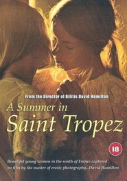 Another movie Un ete a Saint-Tropez of the director David Hamilton.