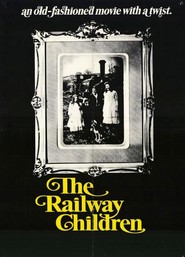 Another movie The Railway Children of the director Lionel Jeffries.